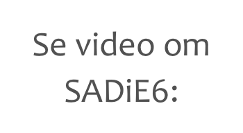 Se video om SADiE6: